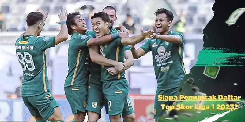 Siapa Pemuncak Daftar Top Skor Liga 1 2023?